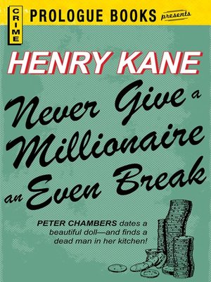 cover image of Never Give a Millionaire an Even Break